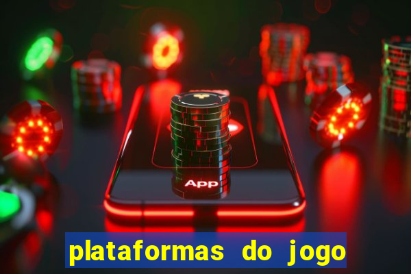 plataformas do jogo do tigre